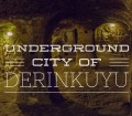 derinkyuy underground city
