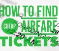 find cheap airfare tickets
